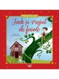 Jack si vrejul de fasole. Povesti de Aur/Cristina Donovici