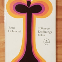 200 neue Eroffnungsfallen de Emil Gelenczei. Carte de sah in germana