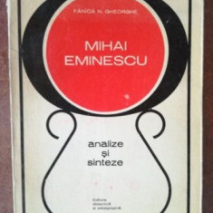 Mihai Eminescu: Analize si sinteze- Fanica N. Gheorghe