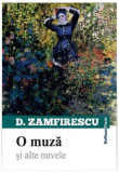O muză și alte nuvele - Paperback brosat - Duiliu Zamfirescu - Hoffman, 2021