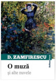 O muză și alte nuvele - Paperback brosat - Duiliu Zamfirescu - Hoffman
