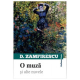 O muză și alte nuvele - Paperback brosat - Duiliu Zamfirescu - Hoffman