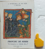 Francisc de Assisi A. Rotzetter, W. C. Van Dijk, T. Matura