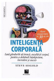Inteligenţa corporală - Paperback brosat - Steve Sisgold - Niculescu