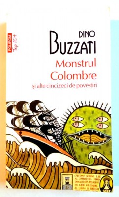 MONSTRUL COLOMBRE de DINO BUZZATI , 2013 foto