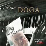 Mari succese | Eugen Doga, Eurostar