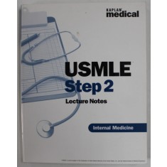 USMLE STEP 2 , LECTURE NOTES , INTERNAL MEDICINE , by CHARLES J. FASELIS , 2003