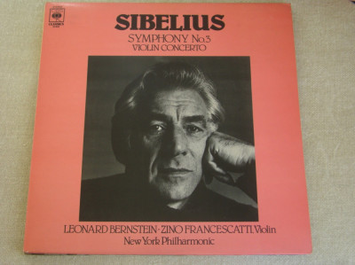 SIBELIUS - Simfonia Nr. 3 / Concert de Vioara - Leonard Bernstein - Vinil LP CBS foto