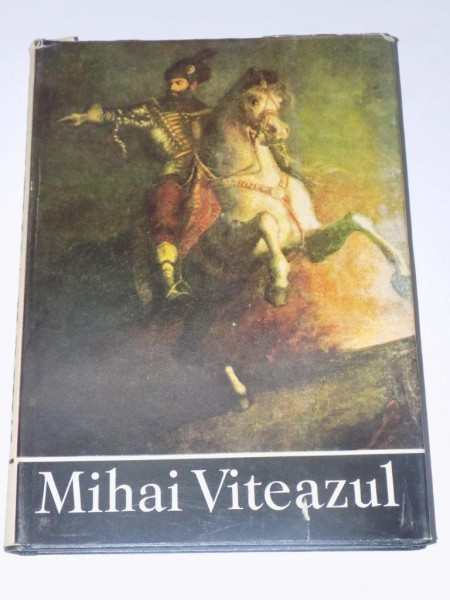 MIHAI VITEAZUL, CULEGERE DE STUDII - PAUL CERNOVODEANU