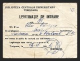 LEGITIMAȚIE VECHE DE INTRARE LA BIBLIOTECA CENTRALĂ UNIVERSITARĂ TIMIȘOARA - BCUT / UVT - VECHE DIN PERIOADA POST-COMUNISTĂ 1994