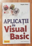 Aplicatii in Visual Basic de Bogdan Patrut Teora