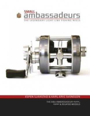 Small Ambassadeurs: The Legendary Light-Line Fishing Reels: The Abu Ambassadeur 2500c, 1500c &amp;amp; Related Models foto