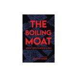 The Boiling Moat: Urgent Steps to Defend Taiwan