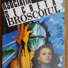 Asociatia secreta Broscoiul- Edgar Wallace