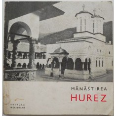 Manastirea Hurez &ndash; Lucian Rosu
