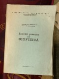 Lucrari practice de biofizica : [pentru uzul studentilor] / D. G. Margineanu si M. L. Flonta
