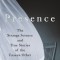 Presence: The Strange Science and True Stories of the Unseen Other