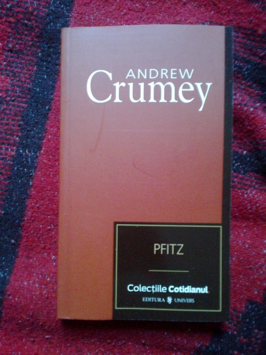 z1 Andrew Crumey - Pfitz (Cotidianul) stare: noua