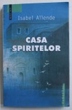 CASA SPIRITELOR de ISABEL ALLENDE , 2004 * PREZINTA HALOURI DE APA
