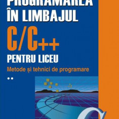 Programarea în limbajul C/C++ pentru liceu (Vol. 2) - Paperback brosat - Emanuela Cerchez, Marinel Şerban - Polirom