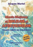 Marele Dicționar al bolilor și afecțiunilor (2025) - Paperback brosat - Jacques Martel - Ascendent