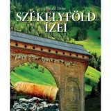 Sz&eacute;kelyf&ouml;ld &iacute;zei - Patakin&eacute; M&aacute;rkus Piroska