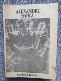 Alexandru Sahia - Scrieri alese, 1988, 285 pagini