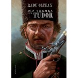 Din vremea lui Tudor - Radu Oltean