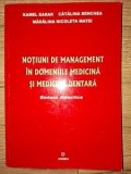 Notiuni de management in domeniile medicina si medicina dentara- Kamel Earar, Catalina Benchea