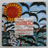 JOHANNES VEIMBERG 1918 - 1982 - LA COULEUR PASSION par REGIS BERNARD , 2002