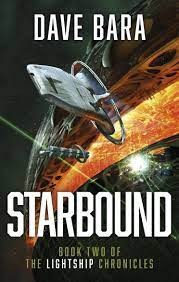 Dave Bara - Starbound ( LIGHTSHIP CHRONICLES # 2 ) foto