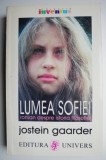 Lumea Sofiei - Jostein Gaarder - Roman filozofic, carte de beletristica
