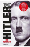 Hitler 1889-1936: Hybris - Ian Kershaw