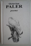 Poeme Octavian Paler + CD Audio - Carte Beletristica Romaneasca