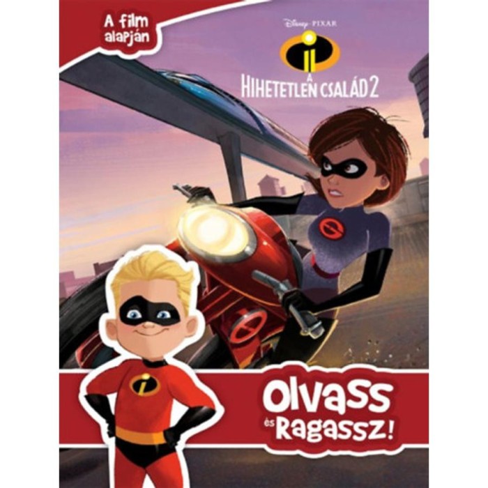 Hihetetlen csal&aacute;d 2. - Olvass &eacute;s ragassz!