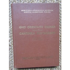 GHID ORIENTATIV CULINAR PENTRU CANTINELE RESTAURANT