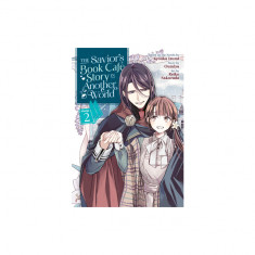 The Savior's Book Cafe Story in Another World (Manga) Vol. 2