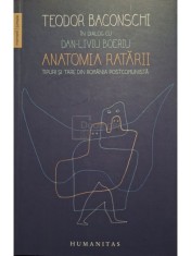 Teodor Baconschi - Anatomia ratarii (semnata) (Editia: 2016) foto
