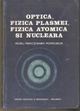 Optica,fizica plasmei,fizica atomica si nucleara pentru perfectionarea profesorilor