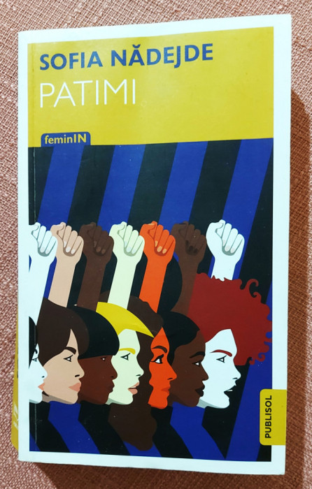Patimi. Roman din viata romaneasca. Editura Publisol, 2021 - Sofia Nadejde