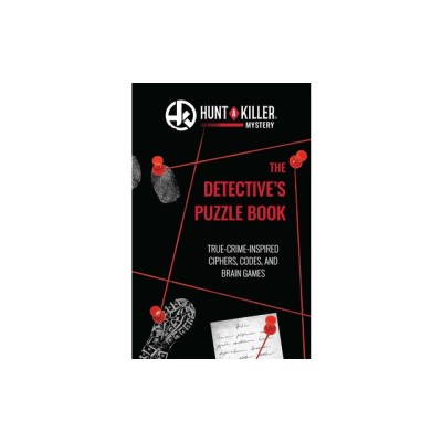 Hunt a Killer: The Detective&amp;#039;s Puzzle Book: True-Crime Inspired Ciphers, Codes, and Brain Games foto