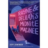 Rayne &amp; Delilah&#039;s Midnite Matinee