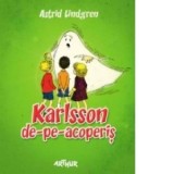 Karlsson de-pe-acoperis - Astrid Lindgren