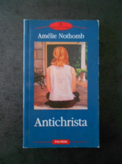 AMELIE NOTHOMB - ANTICHRISTA (Biblioteca Polirom) foto