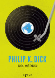 Dr. V&eacute;rd&iacute;j - Philip K. Dick