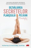 Dezvaluirea secretelor planseului pelvian feminin - Joan Mccredie, ALL