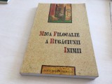 Mica Filocalie a Rugăciunii inimii. Prezentare,note și comentarii Jean Gouillard