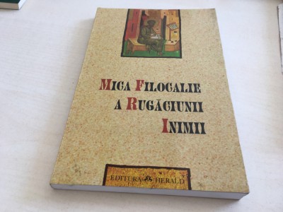 Mica Filocalie a Rugăciunii inimii. Prezentare, note și comentarii Jean Gouillard foto