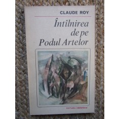 Claude Roy - Intalnirea de pe Podul Artelor