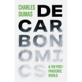 Decarbonomics in the Post-Pandemi